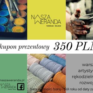 KUPON PREZENTOWY - 350 PLN - pomysł na udaną niespodziankę